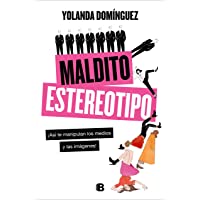 Maldito estereotipo (No ficción)